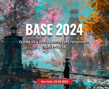 BASE 2024, bu yıl konuk ülke Azerbaycan’dan genç sanatçıların başvurularını bekliyor!